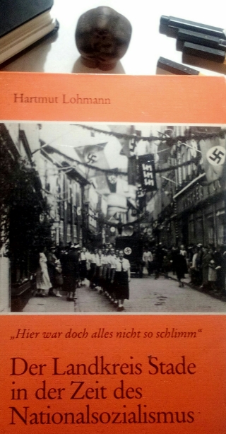 Der Landkreis Stade in der Zeit des Nationalsizialismus